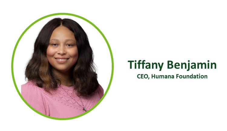Tiffany Benjamin CEO, Humana Foundation